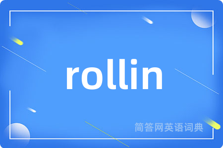 rollin