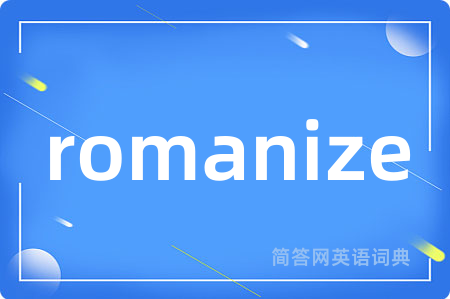 romanize