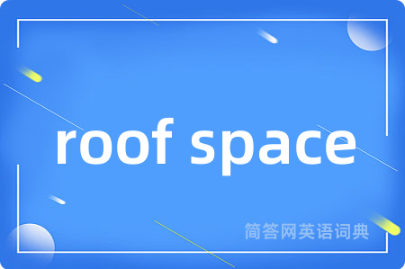 roof space