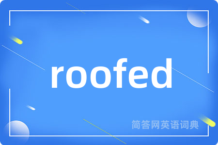 roofed