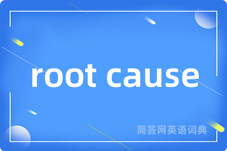 root cause
