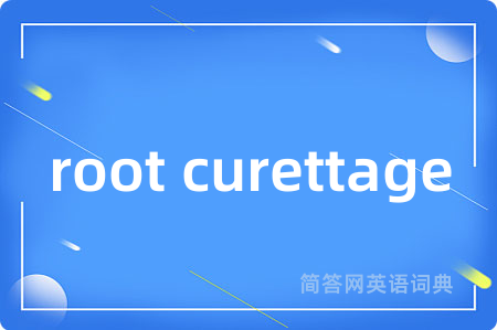 root curettage