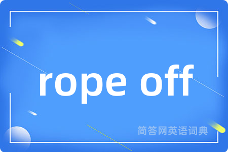 rope off