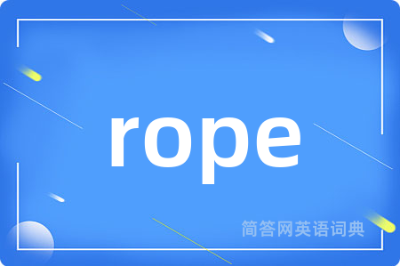 rope