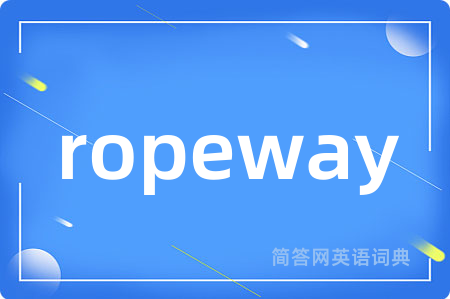 ropeway