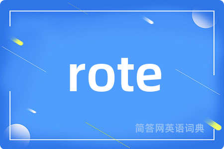 rote