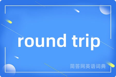 round trip