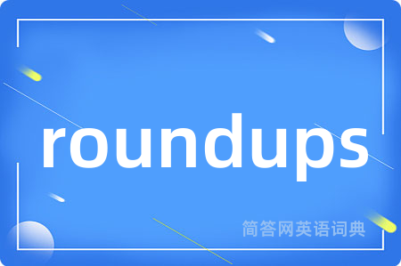 roundups
