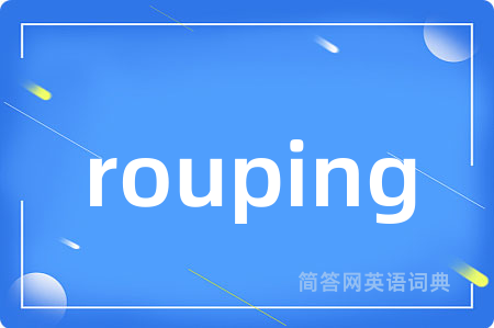 rouping
