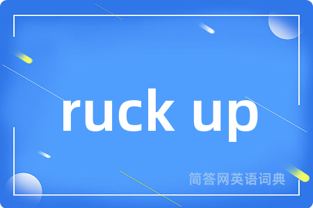 ruck up