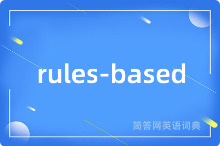 rules-based