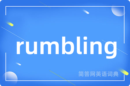 rumbling