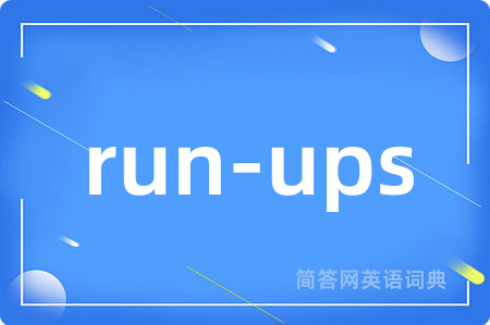 run-ups