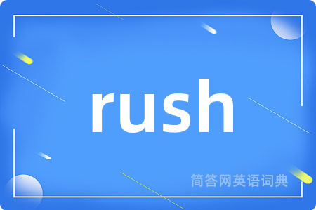 rush