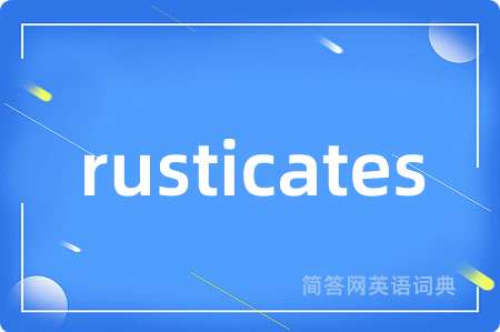 rusticates