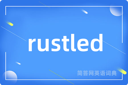 rustled