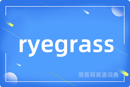 ryegrass