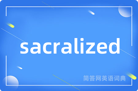 sacralized