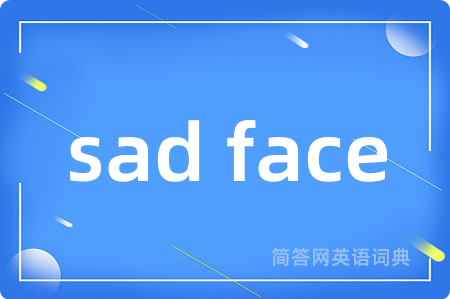 sad face