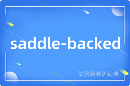 saddle-backed