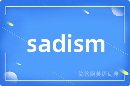 sadism