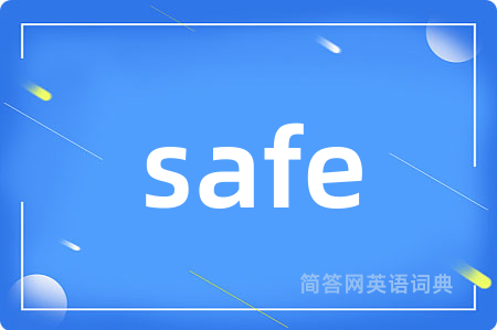 safe