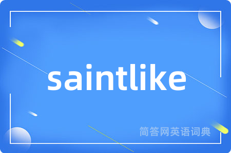 saintlike