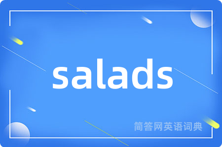 salads