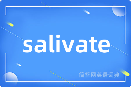 salivate