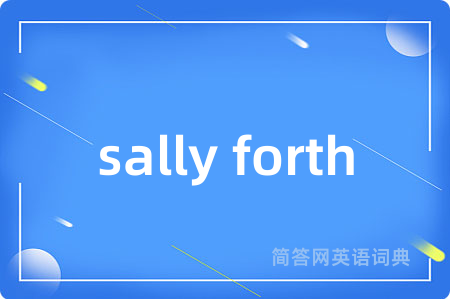 sally forth