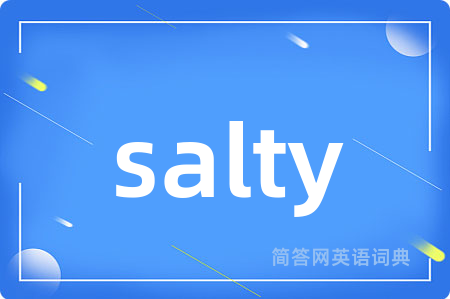 salty