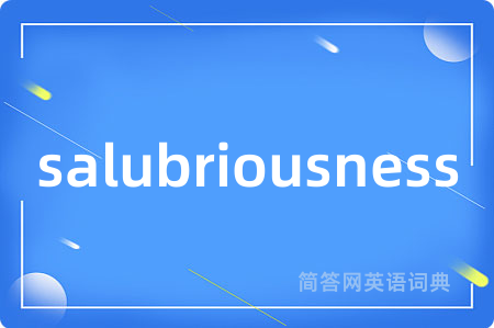 salubriousness