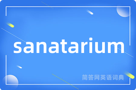 sanatarium