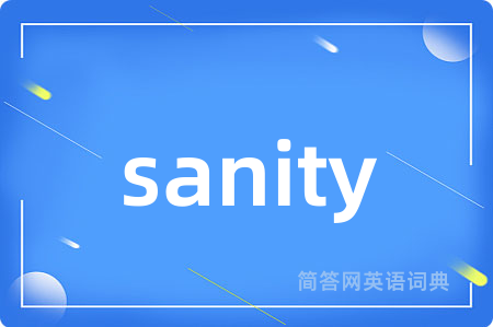 sanity