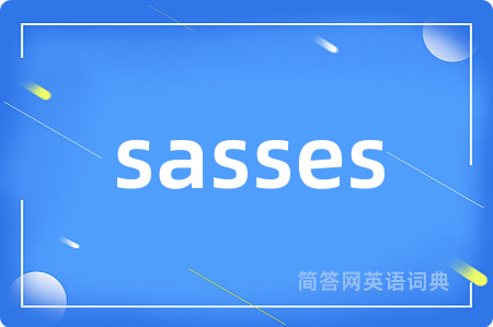sasses