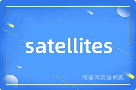 satellites