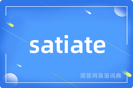 satiate