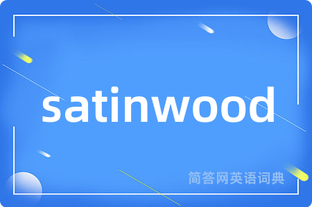 satinwood