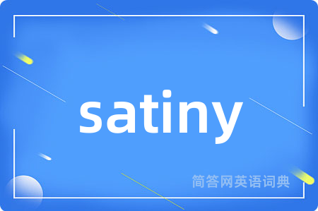 satiny