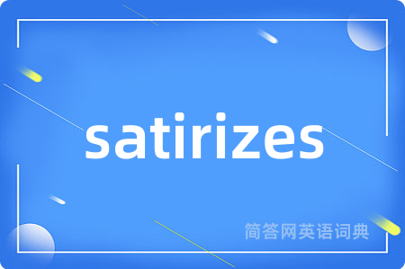 satirizes