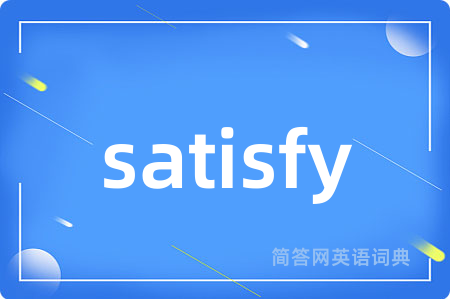 satisfy