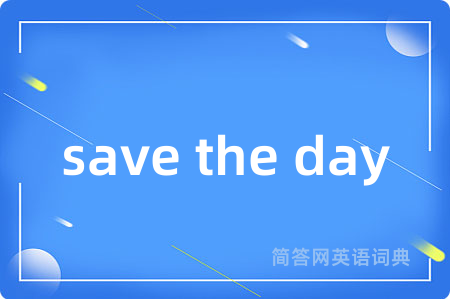 save the day