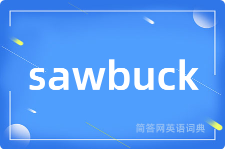 sawbuck