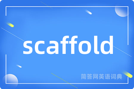 scaffold