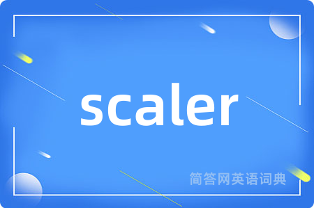 scaler