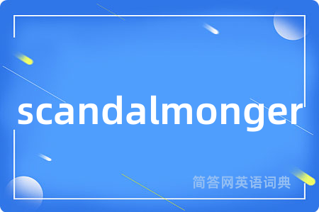 scandalmonger