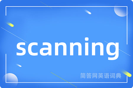 scanning