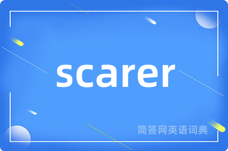 scarer