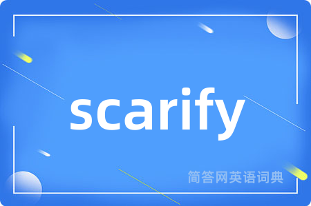 scarify