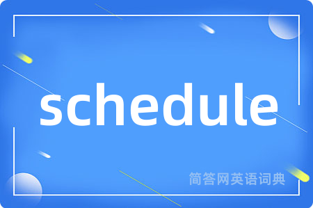 schedule